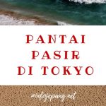 Pantai pasir di sekitar Tokyo