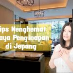 Tips Menghemat Biaya Penginapan di Jepang